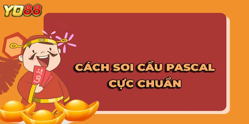 Chia sẻ cách soi cầu Pascal