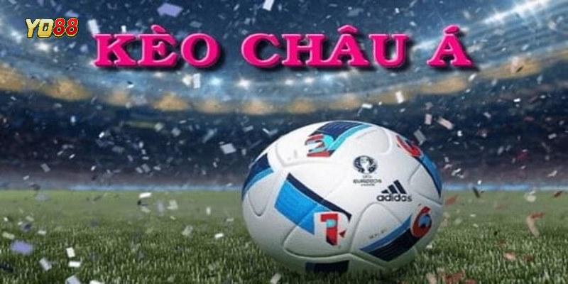 Các loại kèo châu Á