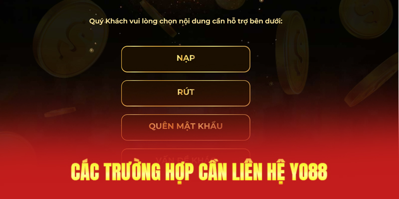 Nắm rõ những tình huống quan trọng cần liên hệ Yo88