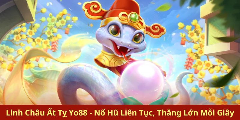 Linh Châu Ất Tỵ Yo88