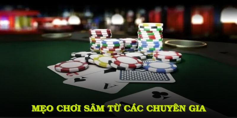 Mẹo chơi sâm đỉnh cao từ các chuyên gia tại Yo88