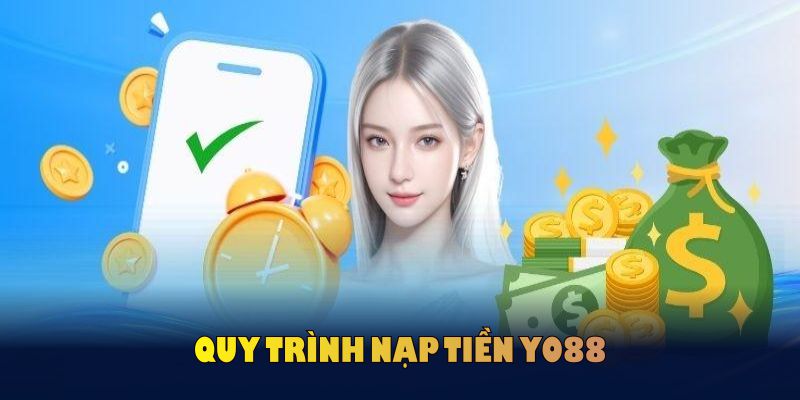 Quy trình nạp tiền YO88 đơn giản cho người chơi mới 