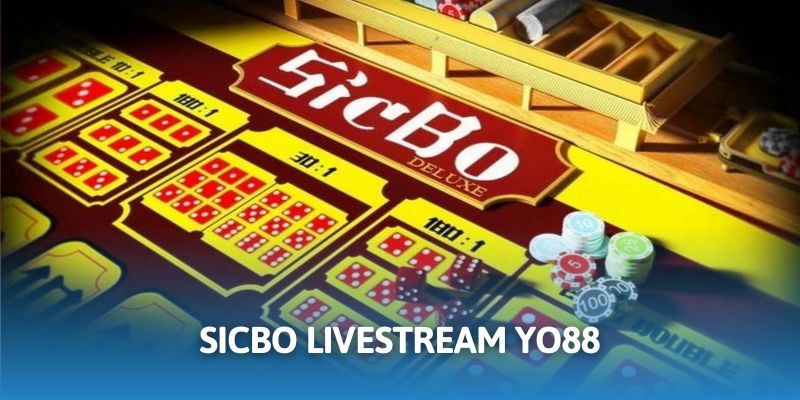 Sicbo Livestream YO88